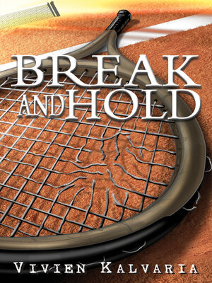 cover image of Break and Hold